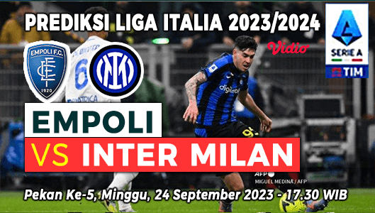 Prediksi Empoli vs Inter Milan pada Pekan ke-5 Liga Italia 2023-2024